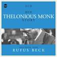 Thelonious Monk - Die Thelonious Monk Story: Musik & Bio