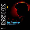 Thelonious Monk - Monk in France