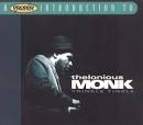 Thelonious Monk Trio - A Proper Introduction to Thelonious Monk: Trinkle Tinkle