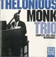 Thelonious Monk Trio - Complete 1951-1954 Recordings