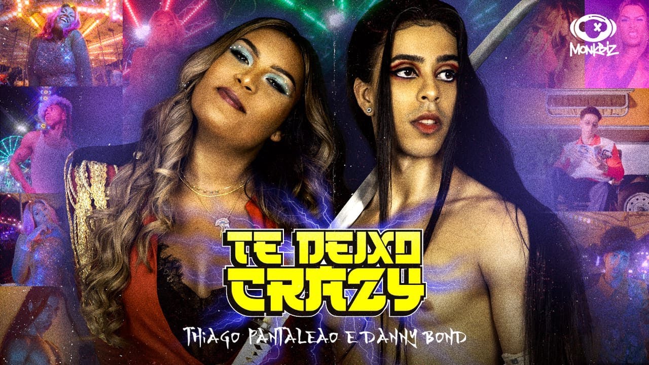 Thiago Pantaleão and Danny Bond - Te Deixo Crazy