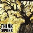 Go Betty Go - Think Punk #1 Compilation