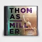 Thomas Miller - Gateway Worship Voices