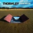 Thornley - Come Again
