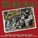 Mitchell Ayres & His Orchestra & Chorus - Those Were the Days: Winter Wonderland