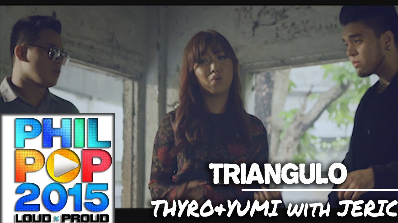 Thyro Alfaro, Yumi Lacsamana and Jeric Medina - Triangulo