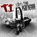 T.I. - It's the King