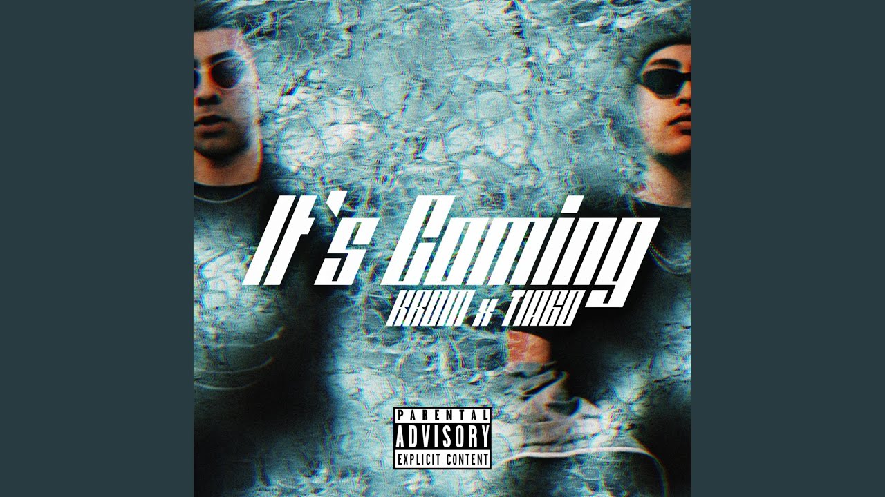 It´s Coming (feat. Krom)