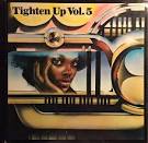 Tighten Up, Vol. 5