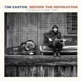 Tim Easton - Before the Revolution: The Best of Tim Easton 1998-2011