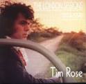 Tim Rose - The London Sessions 1978-1998