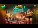 Whindersson Nunes - Eu Vou Tu Vai