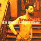 Freak Off: Latin Breakbeats, Basslines & Boogaloo