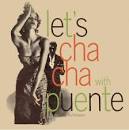 Tito Puente - Let's Cha Cha with Puente
