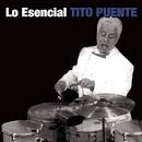 Lo Esencial Tito Puente