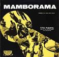 Tito Puente - Mamborama!