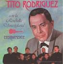 Tito Rodriguez - Eternamente