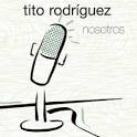 Tito Rodriguez - Nosotros