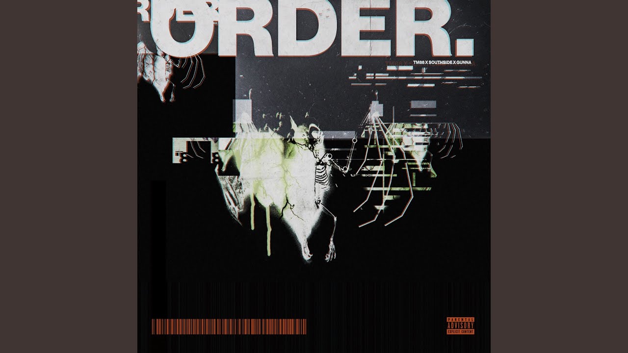 TM88, Southside and Gunna - Order