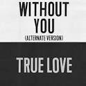 Tobias Jesso, Jr. - True Love/Without You