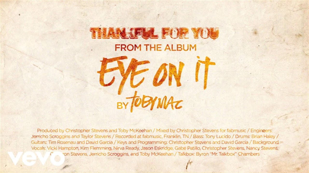 tobyMac and Bryon "Mr. Talkbox" Chambers - Thankful for You
