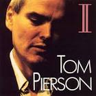 Tom Pierson - II
