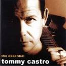 Tommy Castro - The Essential Tommy Castro