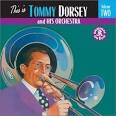 The Pied Pipers - This Is Tommy Dorsey & His Orchestra, Vol. 2