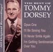 Tommy Dorsey & the Pied Pipers and Tommy Dorsey - I'm Getting Sentimental over You