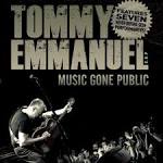 Tommy Emmanuel - Music Gone Public [Video]
