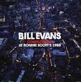 Bill Evans - Complete Live at Ronnie Scott's 1980