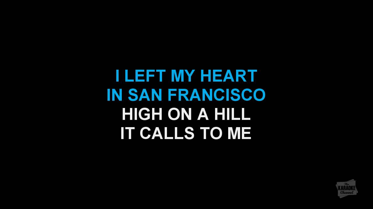 I Left My Heart In San Francisco [In the Style of Tony Bennett]