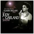 Judy Garland - That Old Feeling: Classic Ballads from The Judy Garland Show