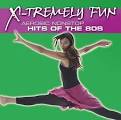 Tony C. & the Truth - X-Tremely Fun Aerobics: Hits of the 80's