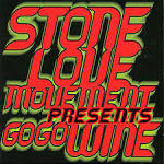 Tony Curtis - Stone Love Movement Presents Go Go Wine