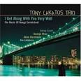 Tony Lakatos - I Get Along With You Very Well