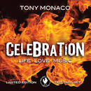 Tony Monaco - Celebration: Life, Love, Music