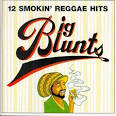 Tony Rebel - Big Blunts: 12 Smokin' Reggae Hits