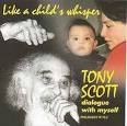 Tony Scott Quartet - Like a Child's Whisper