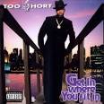 Too $hort - Get in Where You Fit In
