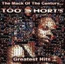The Mack of the Century... Too Short's Greatest Hits [Clean]
