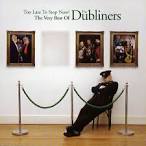 Seán Cannon - Too Late to Stop Now!: The Very Best of the Dubliners