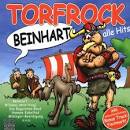 Torfrock - Beinhart: Alle Hits