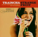 Traincha - Strange Fruit
