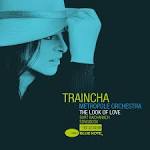 Traincha - The Look Of Love Burt Bacharach Songbook