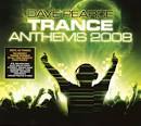 Dave Pearce - Trance Anthems 2008