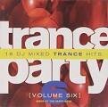 Kathy Phillips - Trance Party, Vol. 6