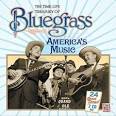 The Dillards - Treasury of Bluegrass: America's Music