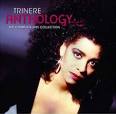 Trinere - Anthology...The Complete Hits Collection