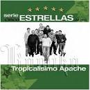 Tropicalisimo Apache - Serie Cinco Estrellas de Oro